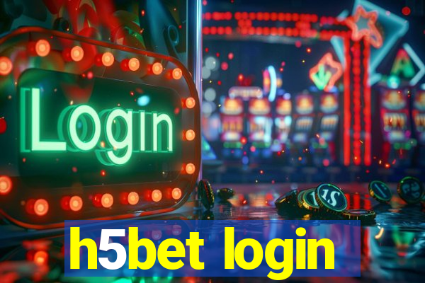 h5bet login